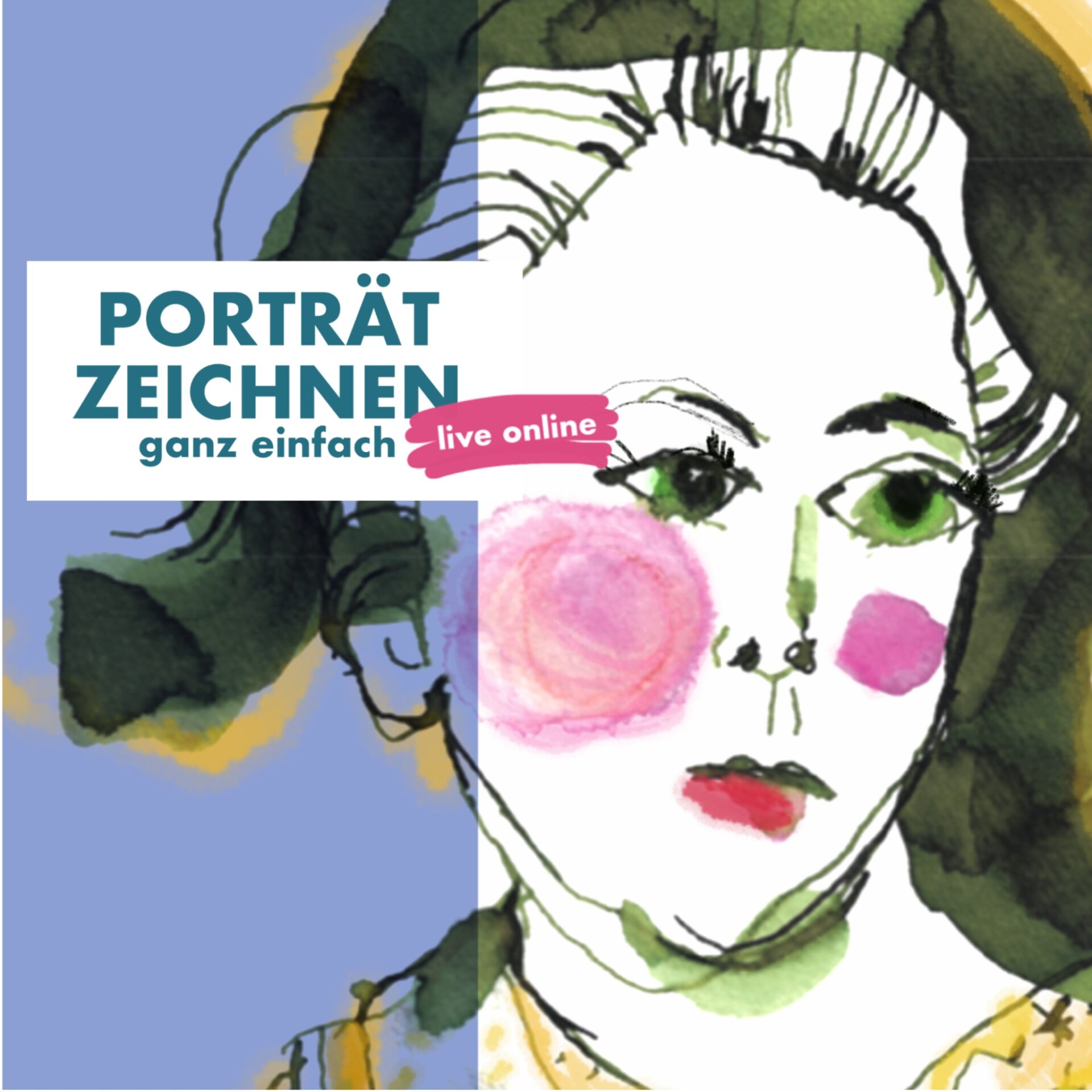 Porträtzeichnen ganz einfach live online