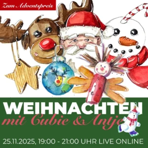 #9.6 25.11.2025 Weihnachten mit Cubie & Antje