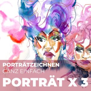 #4 Porträtzeichnen ganz einfach: PORTRÄT X 3 01.10.2025