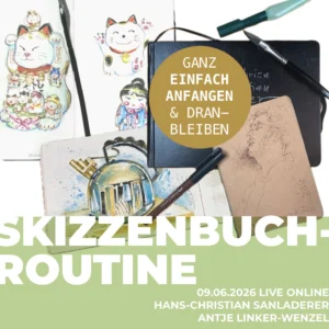 Skizzenbuch-Routine – ganz einfach anfangen – 09.06.2026
