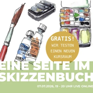 Eine Seite im Skizzenbuch – 07.07.2026